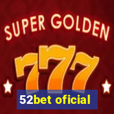 52bet oficial